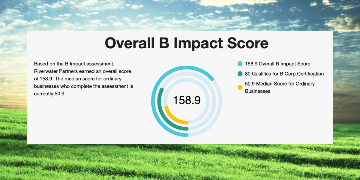 Riverwater Partners 2024 B Corp Certification Score